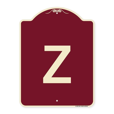 Signmission Designer Series Sign W/ Letter Z, Burgundy Heavy-Gauge Aluminum Sign, 24" x 18", BU-1824-22914 A-DES-BU-1824-22914